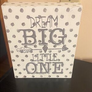 Hobby Lobby Dream Big Little One Polka Dot Sign - Gray and White